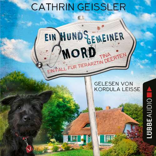 Cover von Cathrin Geissler - Ein Fall für Tierärztin Tina Deerten - Teil 1 - Ein hundsgemeiner Mord