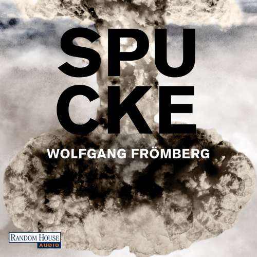 Cover von Wolfgang Frömberg - Spucke