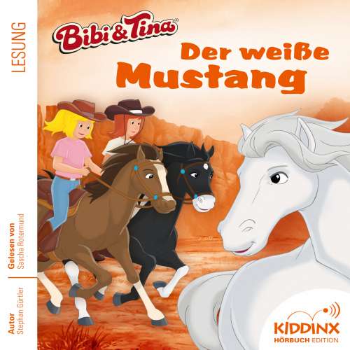 Cover von Stephan Gürtler - Bibi & Tina - Hörbuch - Folge 7 - Der weiße Mustang