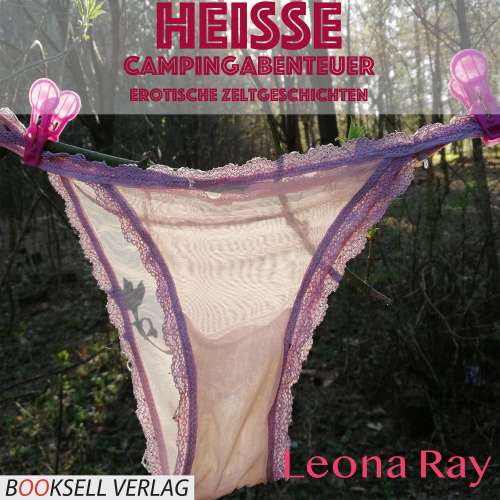 Cover von Leona Ray - Heiße Campingabenteuer