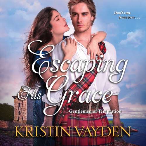 Cover von Kristin Vayden - Gentlemen of Temptation - Book 2 - Escaping His Grace