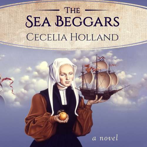 Cover von Cecelia Holland - The Sea Beggars