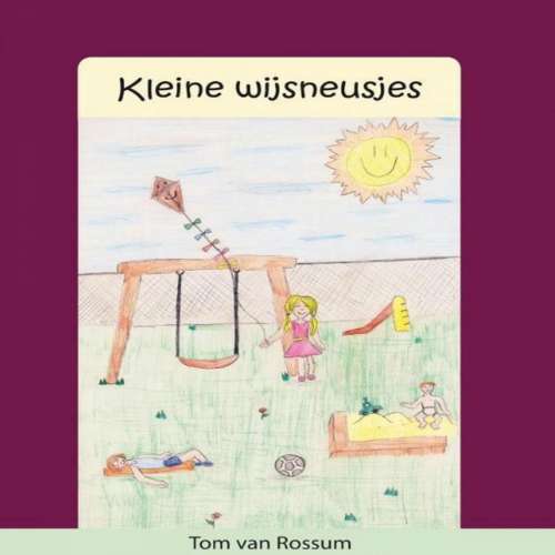 Cover von Tom van Rossum - Kleine wijsneusjes