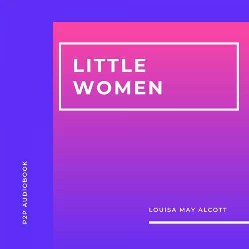Cover von Louisa May Alcott - Little Women