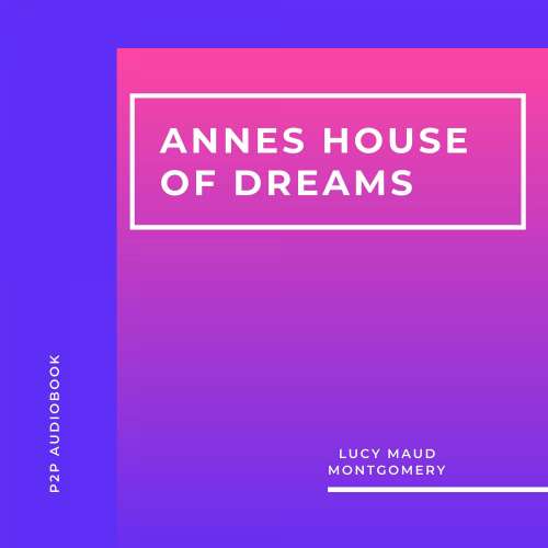 Cover von Lucy Maud Montgomery - Annes House of Dreams