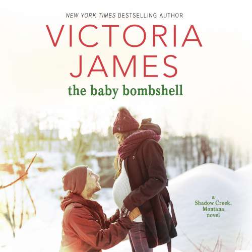 Cover von Victoria James - Shadow Creek, Montana - Book 2 - The Baby Bombshell
