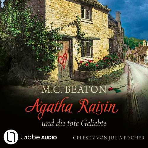 Cover von M. C. Beaton - Agatha Raisin - Teil 11 - Agatha Raisin und die tote Geliebte