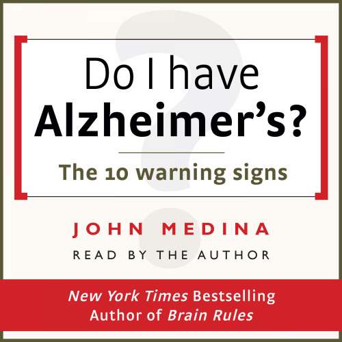Cover von John Medina - Do I have Alzheimer's? - The 10 Warning Signs
