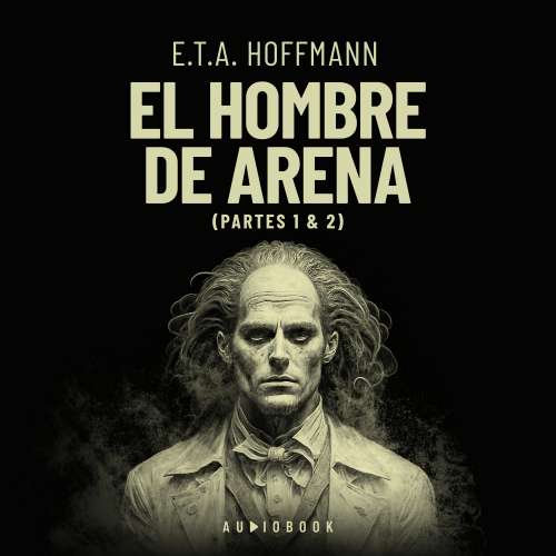 Cover von E.T.A. Hoffmann - El hombre de arena