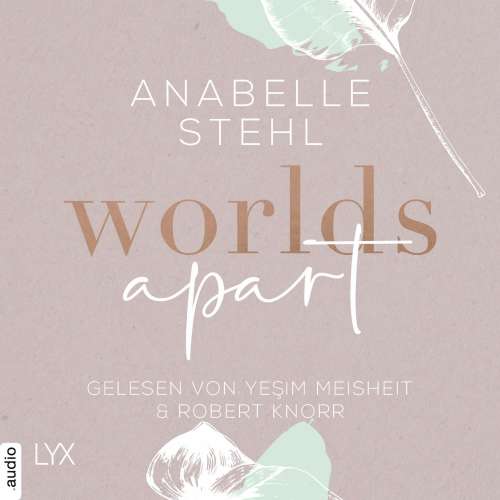 Cover von Anabelle Stehl - World-Reihe - Teil 2 - Worlds Apart