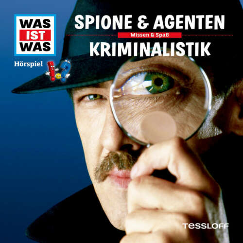 Cover von Was Ist Was - 51: Spione & Agenten / Kriminalistik