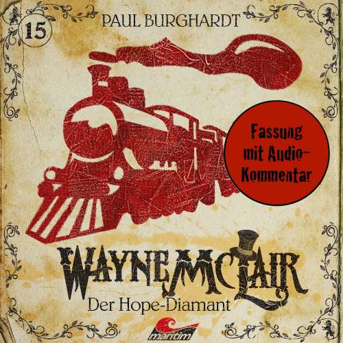Cover von Wayne McLair -  Folge 15 - Der Hope-Diamant (Fassung mit Audio-Kommentar)