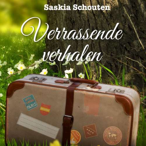 Cover von Saskia Schouten - Verrassende verhalen