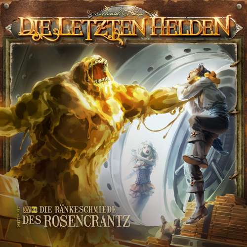 Cover von Die Letzten Helden - Folge 15 - Episode 4 - Die Ränkeschmiede des Rosencrantz