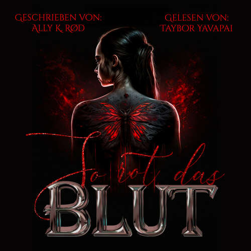 Cover - Ally K. Rød - So Rot das Blut - Band 1 - So Rot das Blut