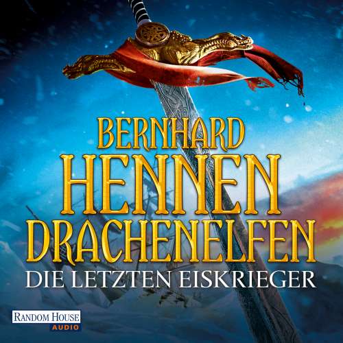 Cover von Bernhard Hennen - Drachenelfen - Folge 4 - Die letzten Eiskrieger