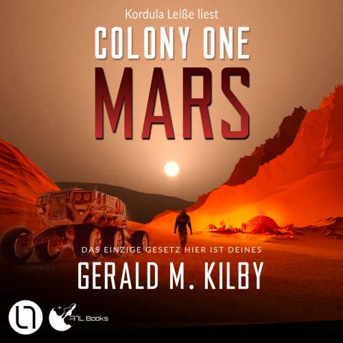 Cover von Gerald M. Kilby - Colony Mars - Teil 1 - Colony One Mars