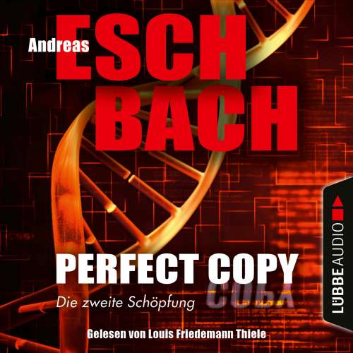 Cover von Andreas Eschbach - Perfect Copy - Die zweite Schöpfung