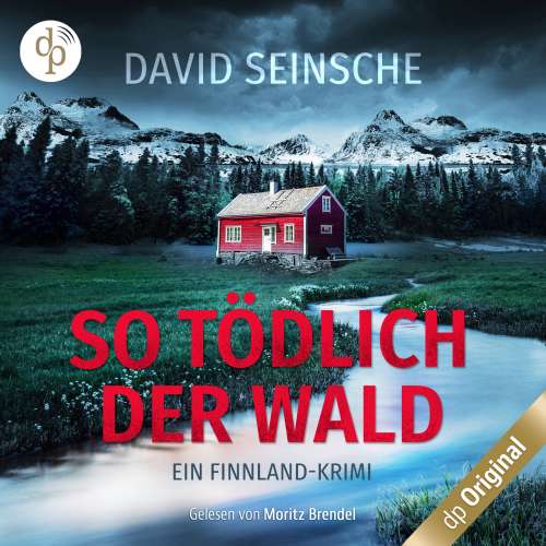 Cover von David Seinsche - So tödlich der Wald - Ein Finnland-Krimi