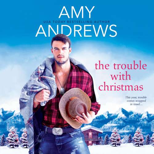 Cover von Amy Andrews - Credence, Colorado - Book 2 - The Trouble with Christmas