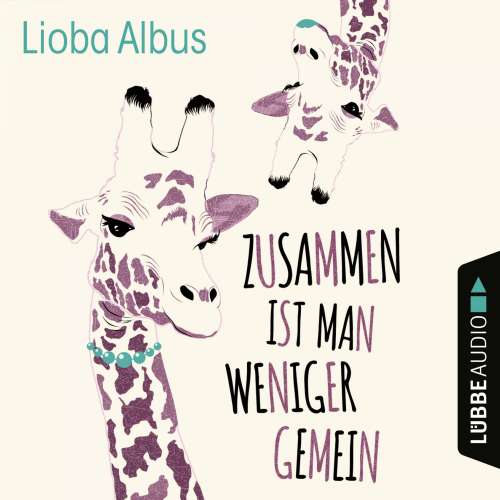 Cover von Lioba Albus - Zusammen ist man weniger gemein