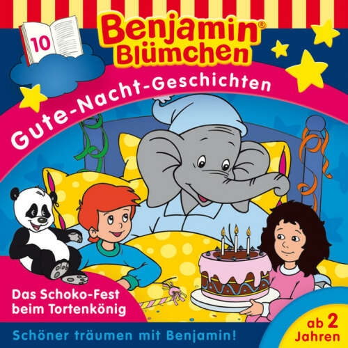 Cover von Benjamin Blümchen - Gute-Nacht-Geschichten - Folge 10: Das Schoko-Fest beim Tortenkönig