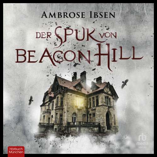Cover von Ambrose Ibsen - Der Spuk von Beacon Hill