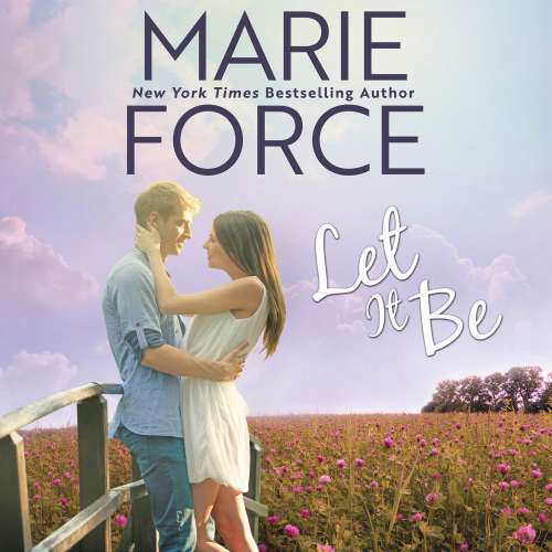 Cover von Marie Force - Butler, Vermont Series - Book 6 - Let It Be
