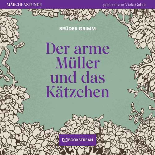 Cover von Brüder Grimm - Märchenstunde - Folge 33 - Der arme Müller und das Kätzchen