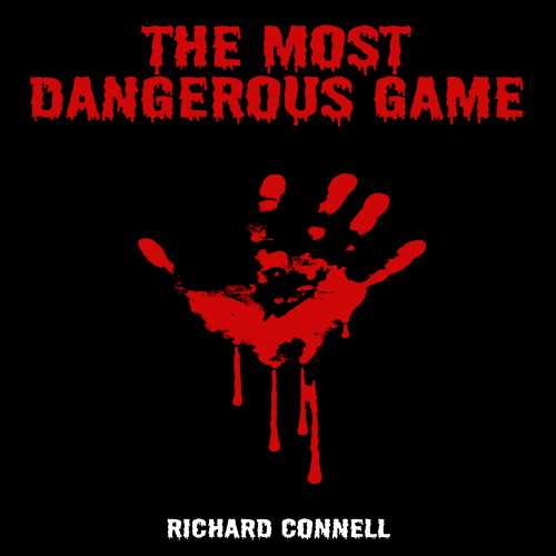 Cover von Richard Connell - The Most Dangerous Game
