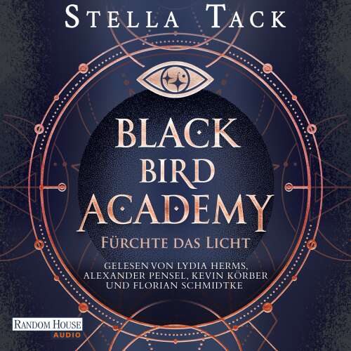 Cover von Stella Tack - Die Akademie der Exorzisten - Band 2 - Black Bird Academy - Fürchte das Licht