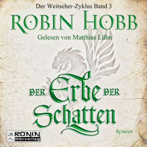 Cover von Robin Hobb - Die Chronik der Weitseher 3 - Der Erbe der Schatten