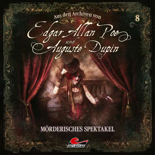 Cover von Edgar Allan Poe & Auguste Dupin - Folge 8 - Mörderisches Spektakel