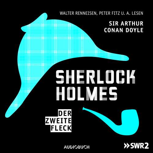 Cover von Sherlock Holmes - Folge 6 - Der zweite Fleck
