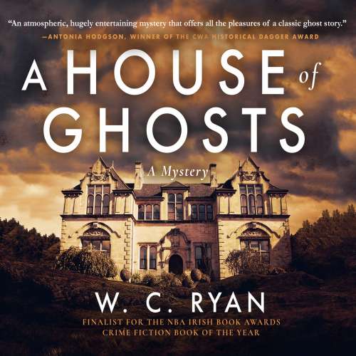 Cover von W. C. Ryan - A House of Ghosts
