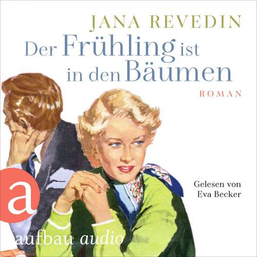 Cover von Jana Revedin - Der Frühling ist in den Bäumen