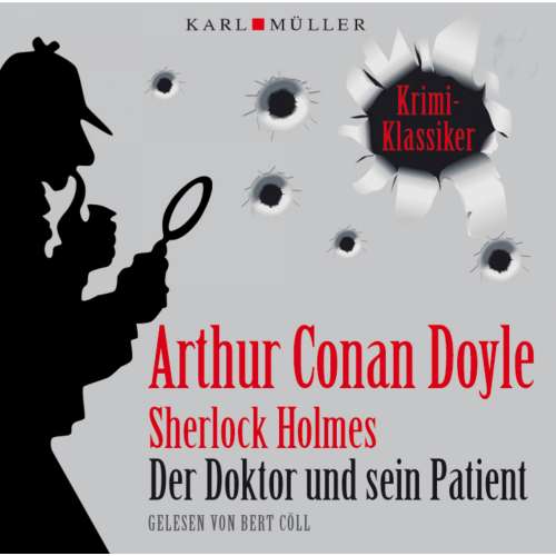 Cover von Arthur Doyle - Sherlock Holmes - Der Doktor und sein Patient