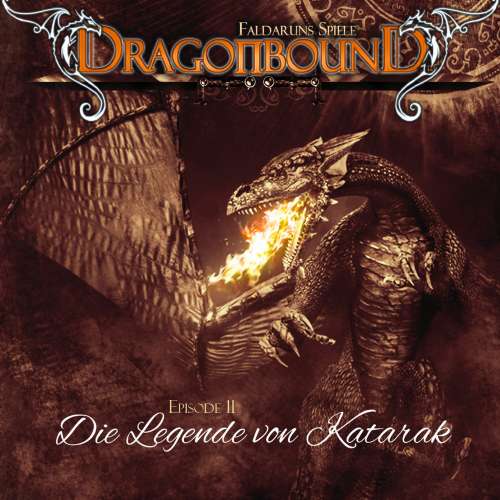 Cover von Dragonbound - Episode 11 - Die Legende von Katarak
