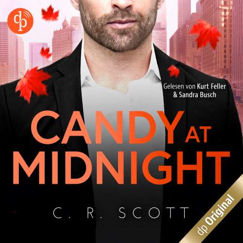Cover von C. R. Scott - Boss Love in Chicago-Reihe - Band 3 - Candy at Midnight - Auf dem Maskenball mit Mr. Wrong