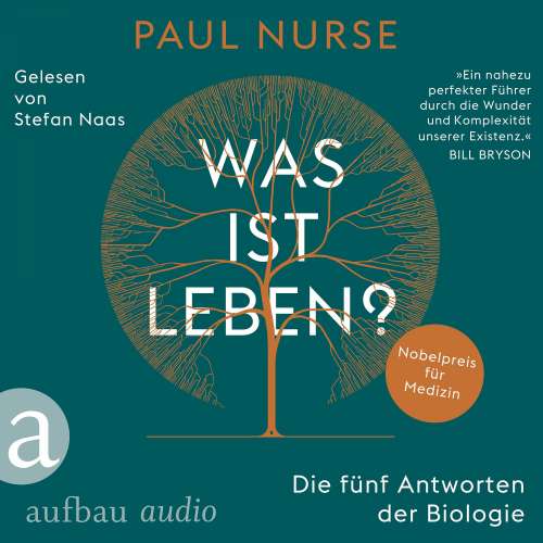 Cover von Paul Nurse - Was ist Leben? - Die fünf Antworten der Biologie