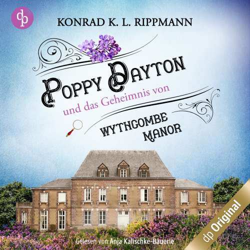 Cover von Konrad K. L. Rippmann - Poppy Dayton ermittelt-Reihe - Band 1 - Poppy Dayton und das Geheimnis von Wythcombe Manor - Ein Cornwall-Krimi