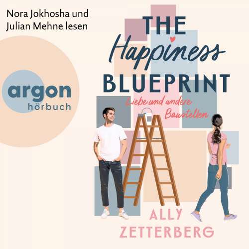 Cover von Ally Zetterberg - The Happiness Blueprint - Liebe und andere Baustellen