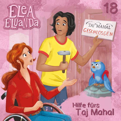 Cover - Elea Eluanda - Folge 18 - Hilfe fürs Taj Mahal