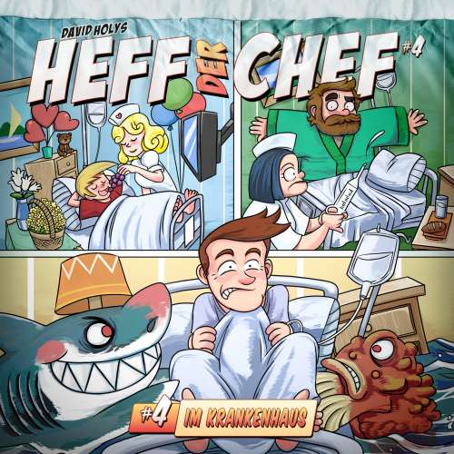 Cover von Heff der Chef - Folge 4 - Im Krankenhaus