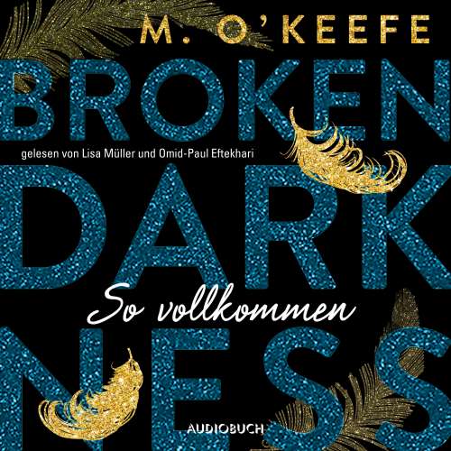 Cover von M. O'Keefe - Broken Darkness 2 - So vollkommen