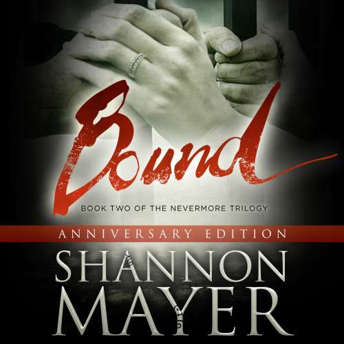 Cover von Shannon Mayer - The Nevermore Series - Book 2 - Bound