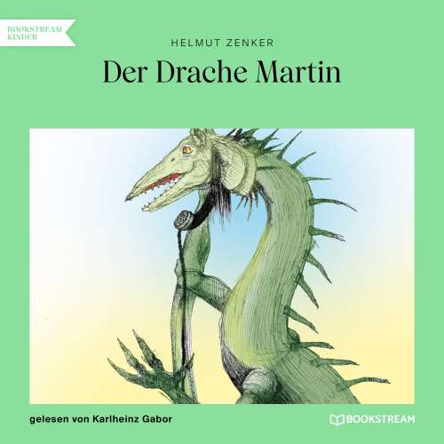 Cover von Helmut Zenker - Der Drache Martin