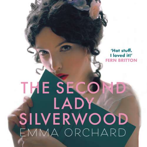 Cover von Emma Orchard - The Second Lady Silverwood
