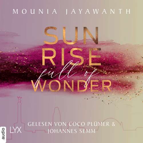 Cover von Mounia Jayawanth - Berlin Night - Teil 3 - Sunrise Full Of Wonder