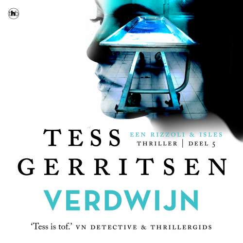 Cover von Tess Gerritsen - Rizzoli & Isles - Deel 5 - Verdwijn